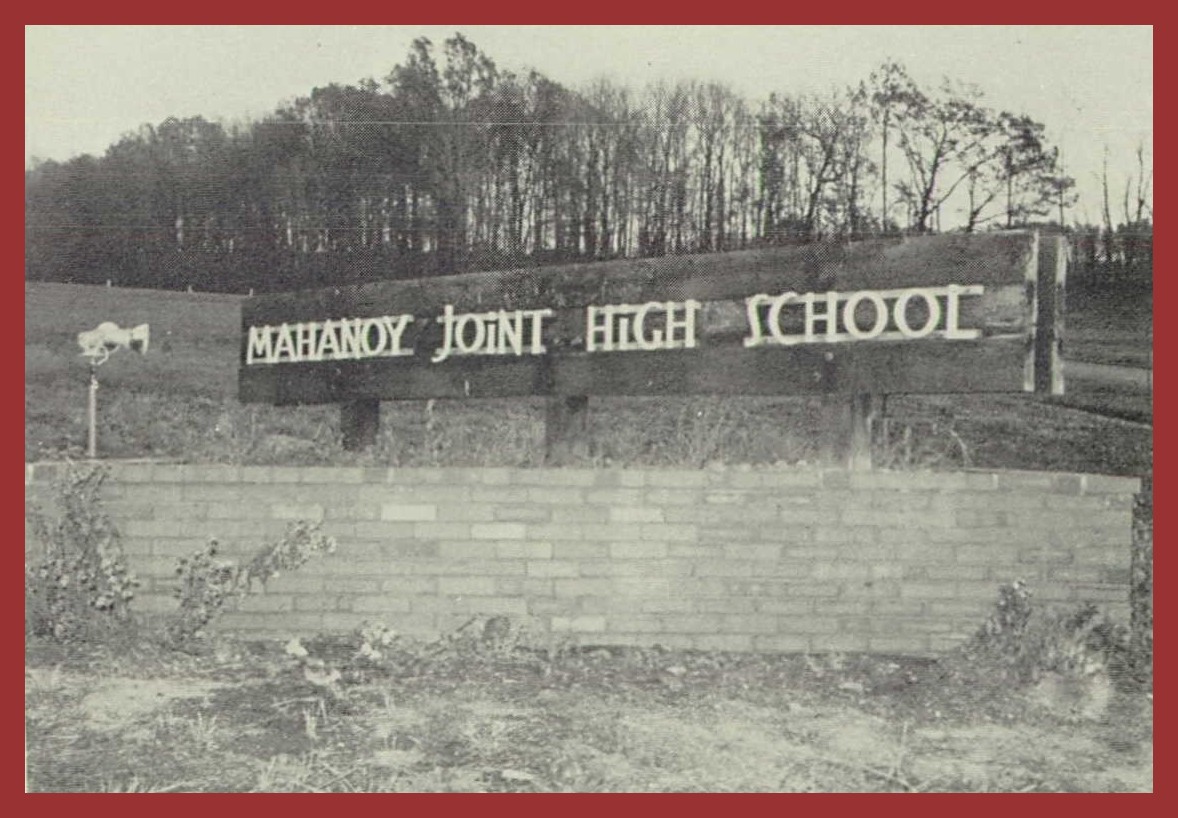 Mahanoy Joint High School – Sign At Entrance, 1963 – Lykens Valley ...